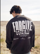 Forgive Them Crewneck