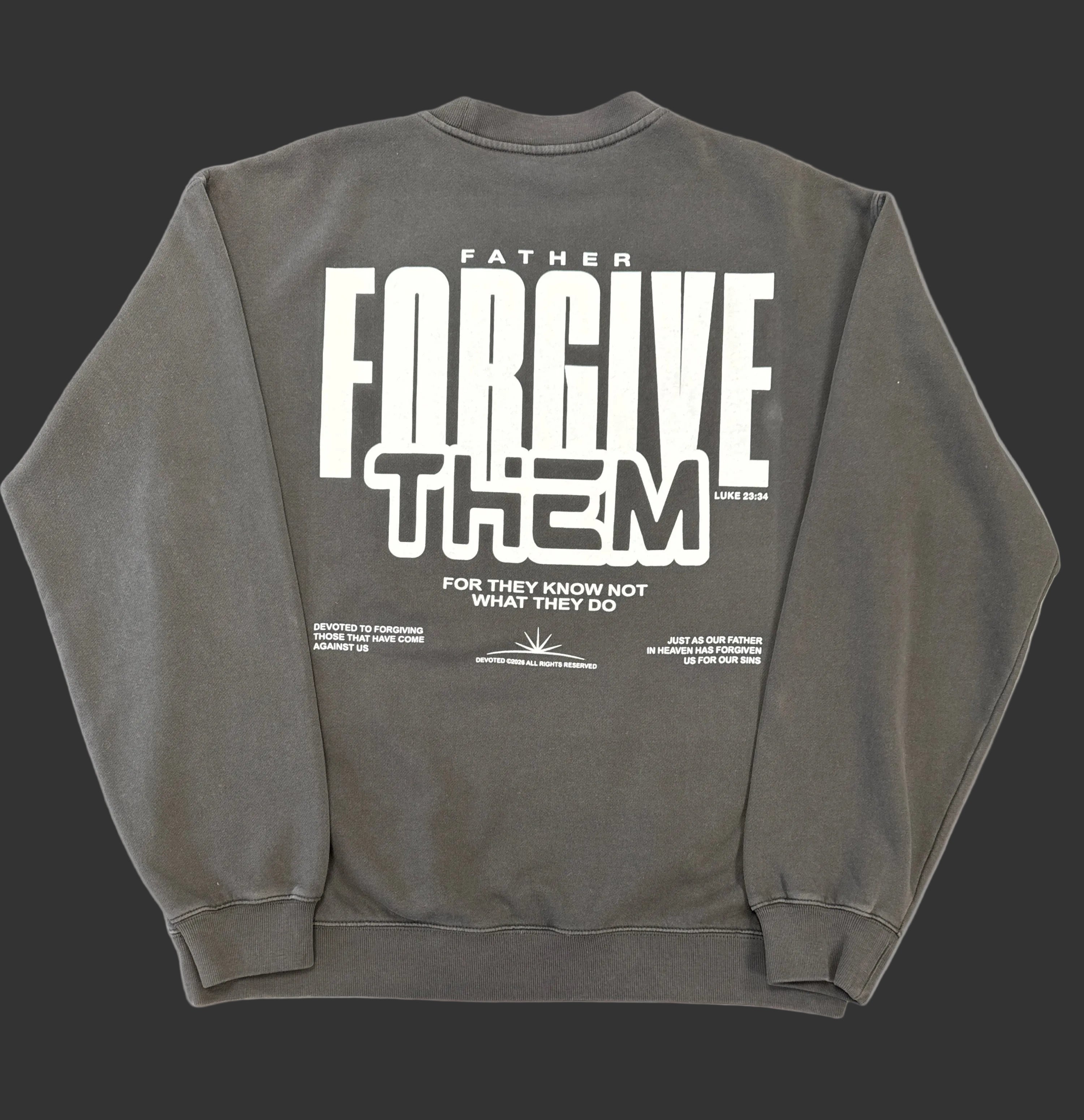 Forgive Them Crewneck